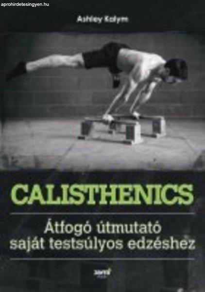 Ashley Kalym: Calisthenics