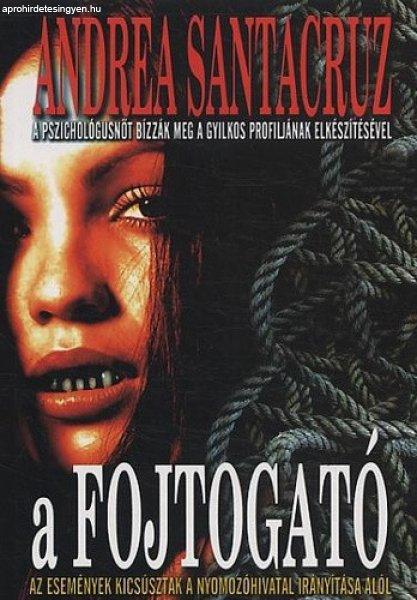 Andrea Santacruz: A fojtogató Szépséghibás 