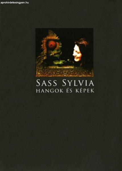 Sass Sylvia: Hangok és képek