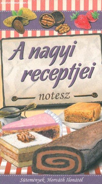 A nagyi receptjei - notesz 