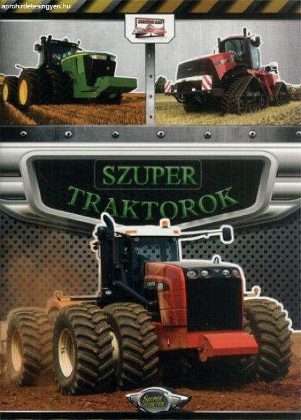 Szuper traktorok