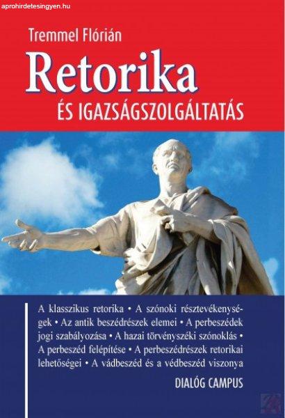 RETORIKA ÉS IGAZSÁGSZOLGÁLTATÁS