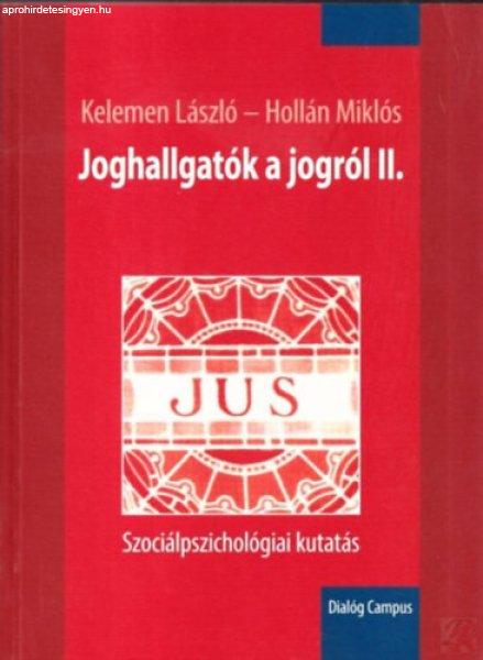 JOGHALLGATÓK A JOGRÓL II.