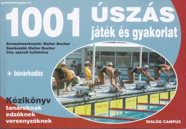 1001 ÚSZÁS JÁTÉK ÉS GYAKORLAT