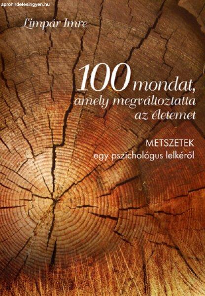 100 MONDAT, AMELY MEGVÁLTOZTATTA AZ ÉLETEMET