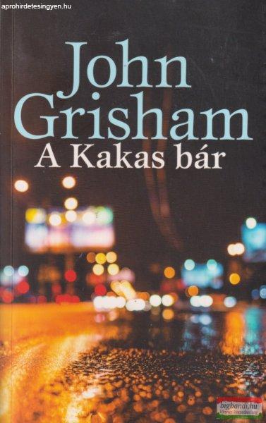 John Grisham - A Kakas bár