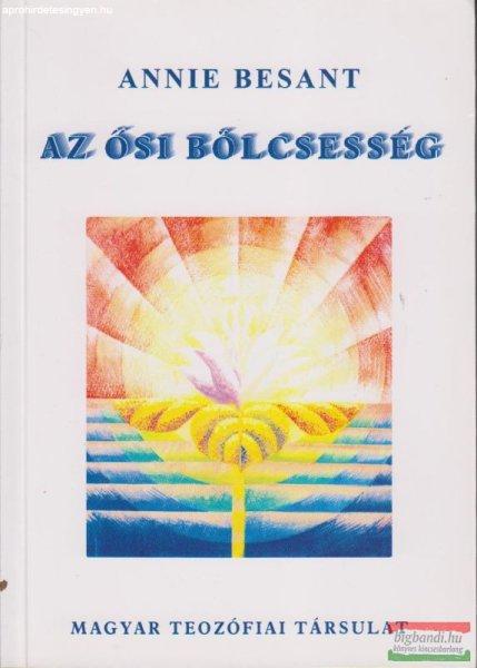 Annie Besant - Az ősi bölcsesség