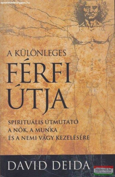 David Deida - A különleges férfi útja