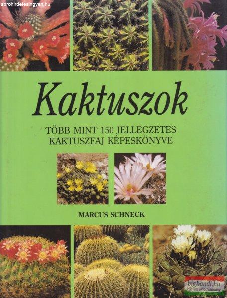 Marcus Schneck - Kaktuszok