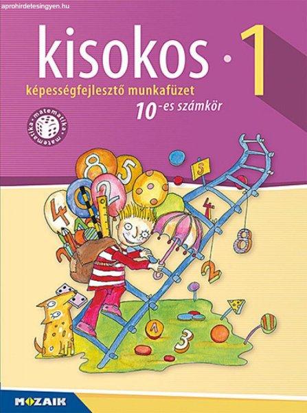 Lázár Kálmánné - Kisokos 1. ? Képességfejlesztő matematika-munkafüzet,
10-es számkör ( MS-1541V)