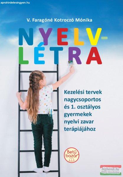 V. Faragóné Kotroczó Mónika - Nyelv-létra (Nyelvlétra)