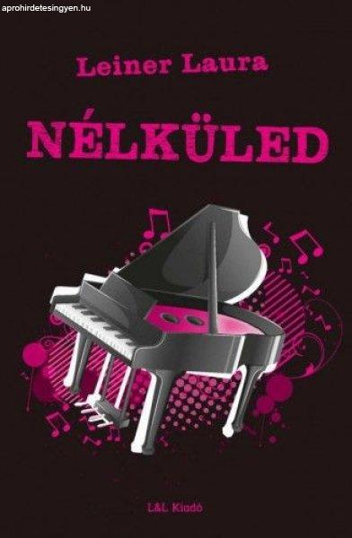 Nélküled