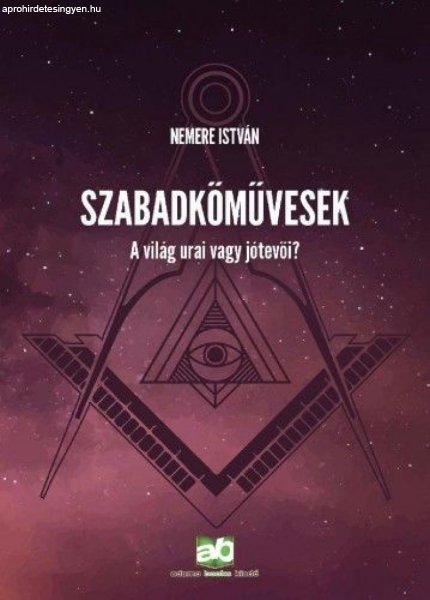 Nemere István - Szabadkőművesek