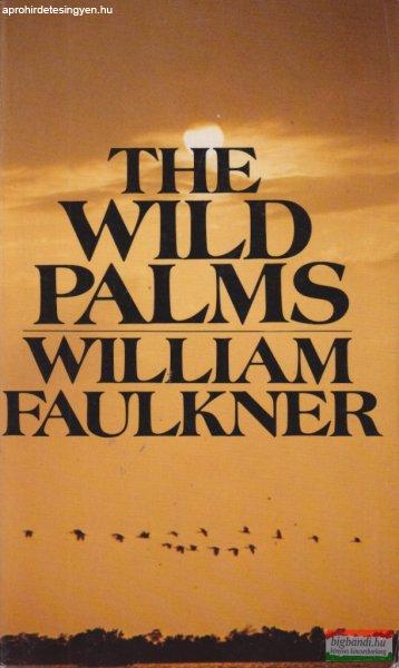 William Faulkner - The Wild Palms