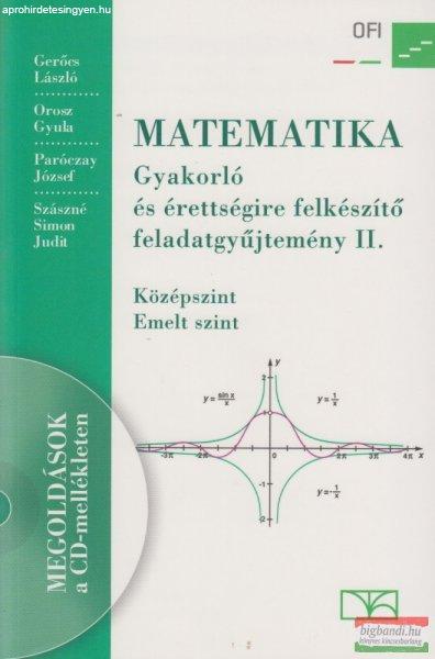 Gerőcs László - Orosz Gyula - Matematika - Gyakorló és érettségire
felkészítő feladatgyűjtemény II. NT-16126/NAT