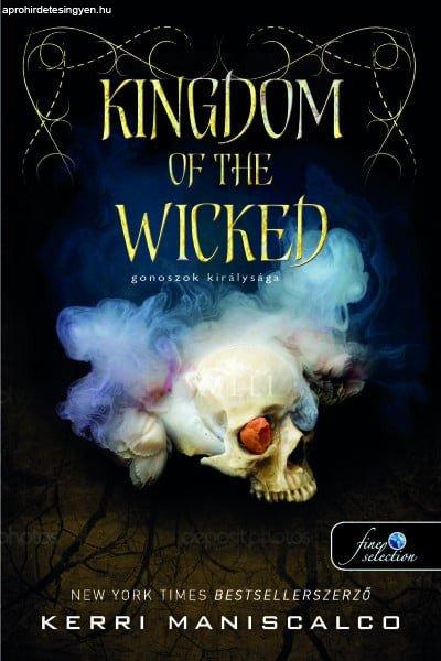 Kerri Maniscalco - Kingdom of the Wicked - Gonoszok királysága