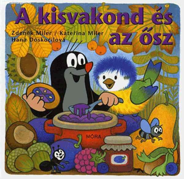 Katerina Miler, Zdeněk Miler - A kisvakond és az ősz