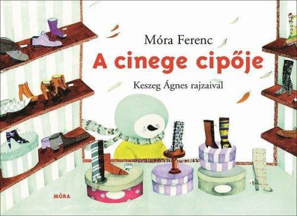 Móra Ferenc - A cinege cipője