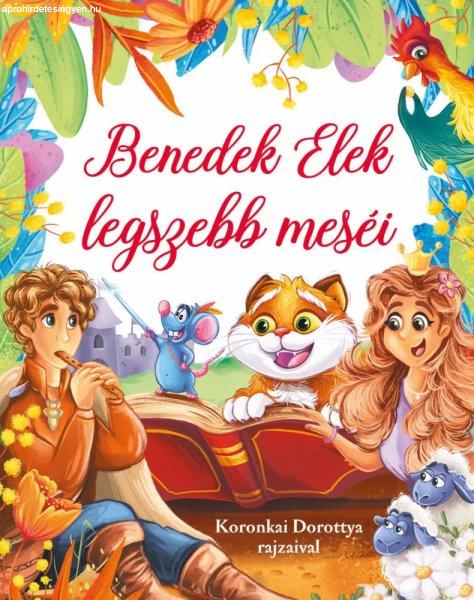 Benedek Elek legszebb meséi