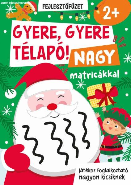 Gyere,gyere Télapó! - nagy matricákkal