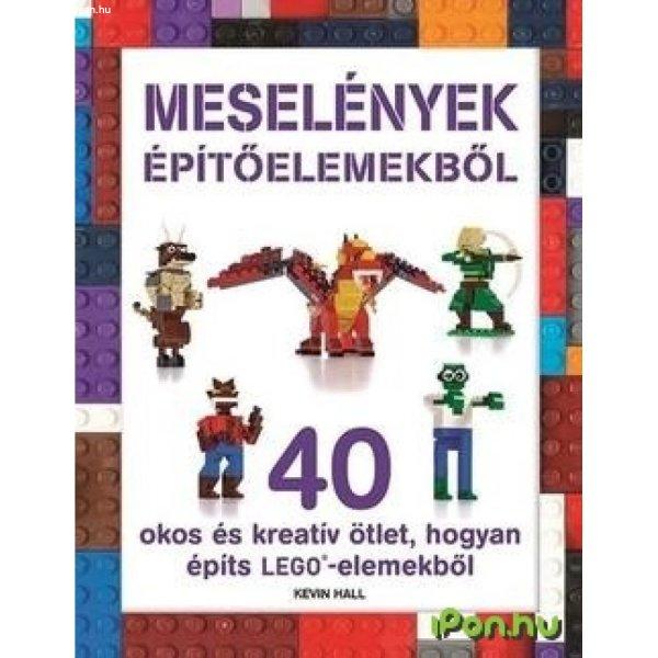 Meselények építőelemekből - 40 okos és kreatív ötlet, hogyan építs
LEGO - elemekből /Szállítási sérült/