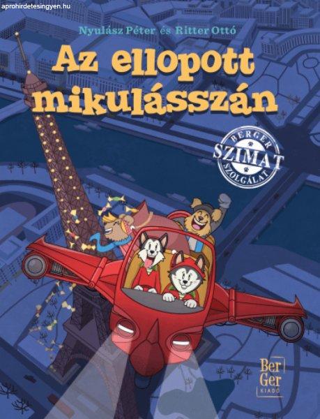 Nyulász Péter, Ritter Ottó - Az ellopott Mikulás-szán