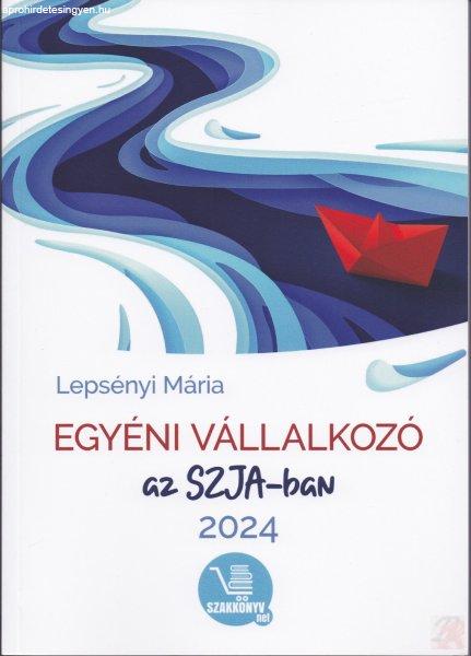 EGYÉNI VÁLLALKOZÓ AZ SZJA-BAN 2024