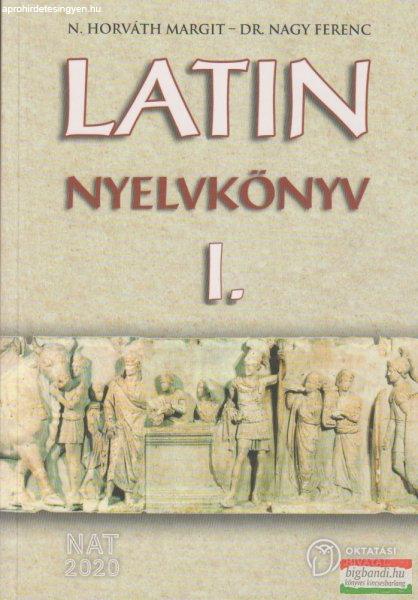 N. Horváth Margit, Dr. Nagy Ferenc - Latin nyelvkönyv I. OH-LAT09T