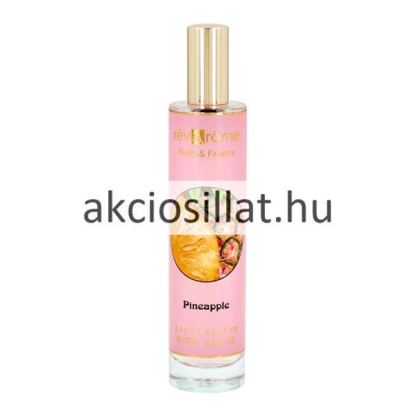 Revarome Fruits & Flowers Pineapple EDP 75ml Női Parfüm