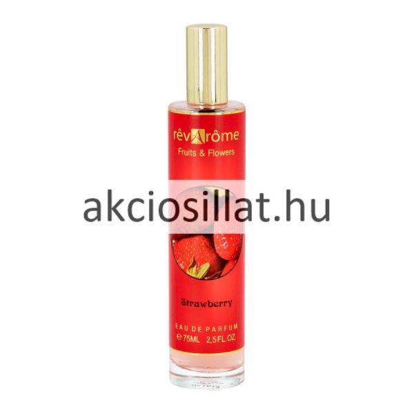 Revarome Fruits & Flowers Strawberry EDP 75ml Női Parfüm