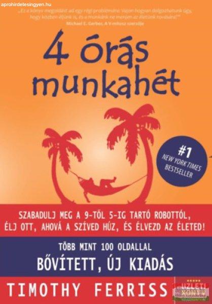 Timothy Ferriss - 4 órás munkahét - bővített