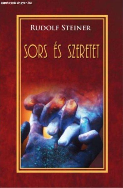 Rudolf Steiner - Sors és szeretet