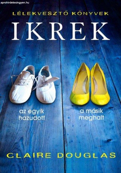 Claire Douglas: Ikrek