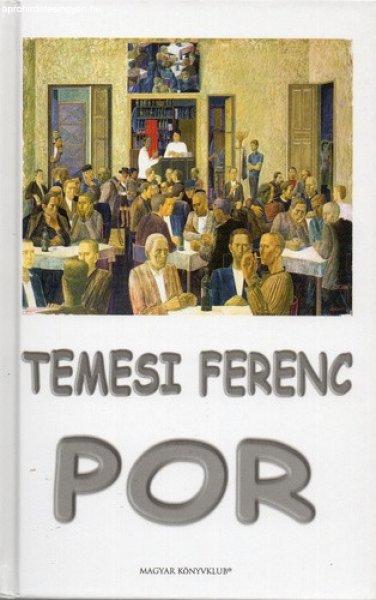 Temesi Ferenc: Por I-II.