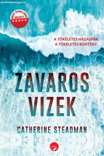 Catherine Steadman: Zavaros vizek