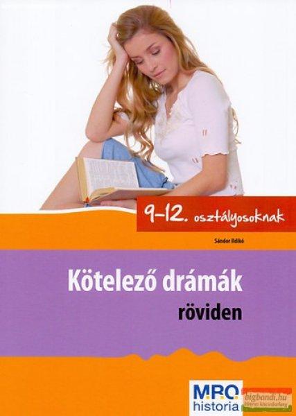 Kötelező drámák röviden 9-12. osztályosoknak