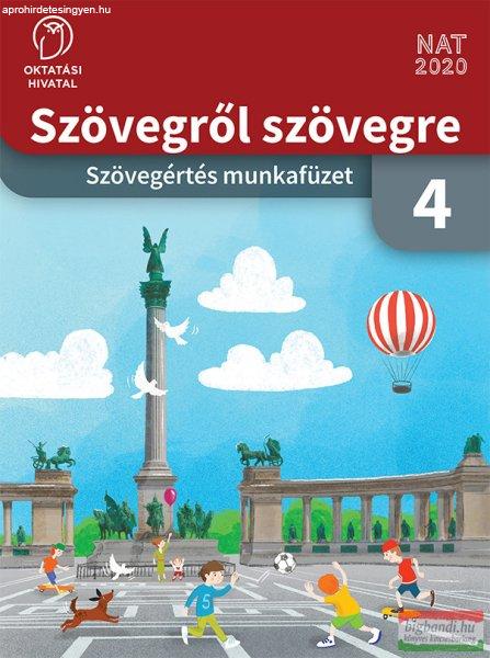 Szövegről szövegre - Szövegértés munkafüzet 4. - OH-MIR04MA