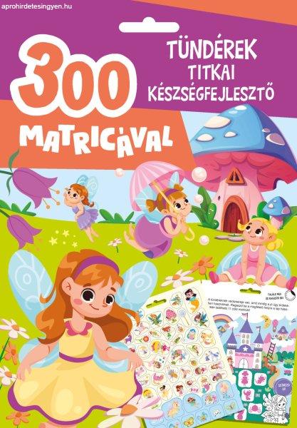 Tündérek titkai készségfejlesztő - 300 matricával