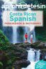 Costa Rican Spanish Phrasebook - Lonely Planet