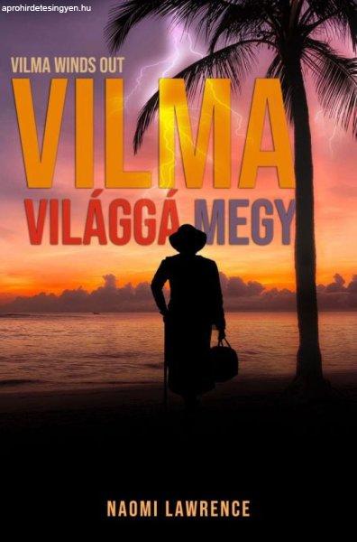 Vilma világgá megy