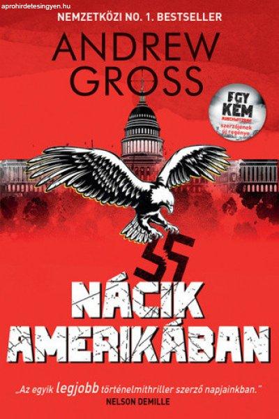 Andrew Gross: Nácik Amerikában