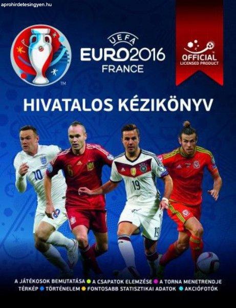 UEFA Euro 2016 Franciaország - Hivatalos kézikönyv