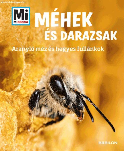 Méhek és darazsak – Mi MICSODA