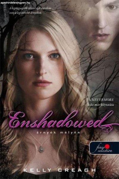 Enshadowed - Árnyék mélyén - Nevermore - Soha már 2. - kemény kötés