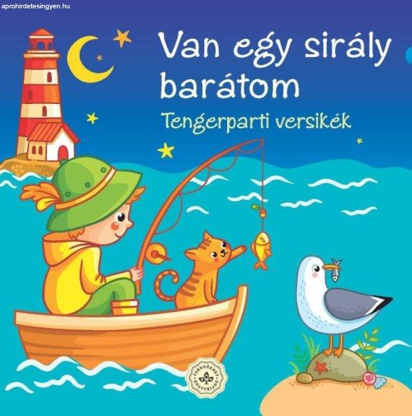 Van egy sirály barátom – Vízparti versikék