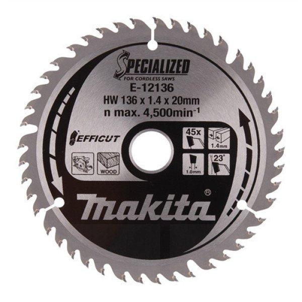 Makita EFFICUT körfűrészlap akkus 136x20 mm Z45 FA