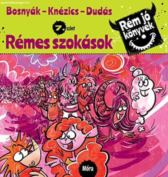 Rémes szokások