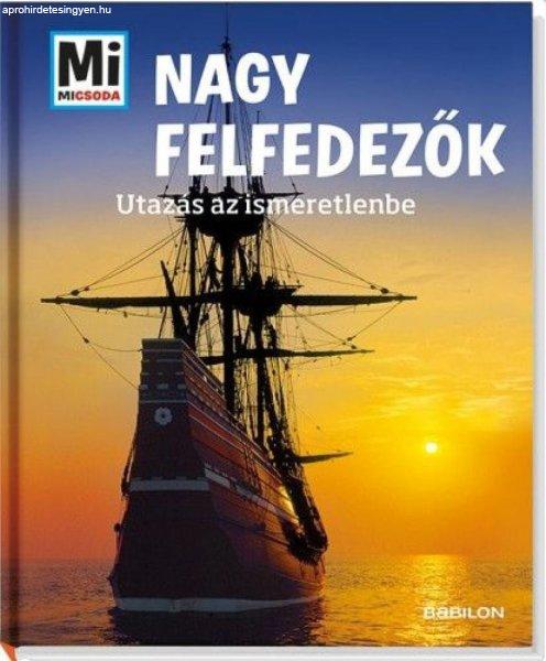 Nagy felfedezők - Utazás az ismeretlenbe