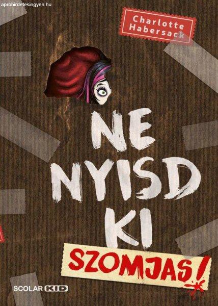 Ne nyisd ki - Szomjas! 3.