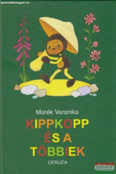 Marék Veronika - Kippkopp és a többiek